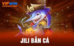 Bắn cá Jili