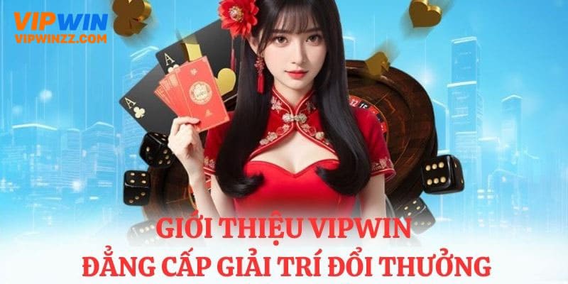 Các sảnh game tại Vipwin