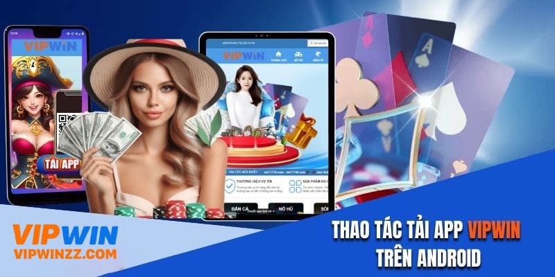 Lưu ý khi tải app Vipwin