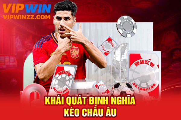 Kèo châu âu là gì