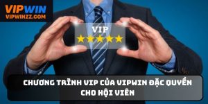 Chương trình VIP của Vipwin