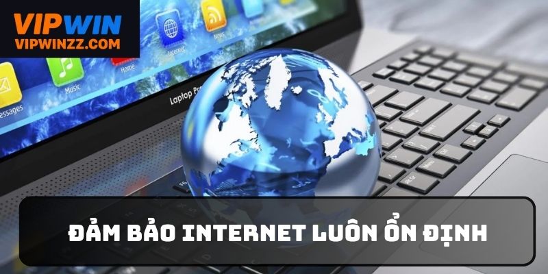 Đảm bảo đường mạng ổn định