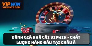 Đánh giá nhà cái Vipwin