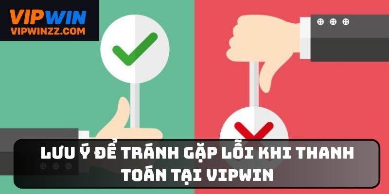 Lưu ý quan trọng để nạp/rút thành công