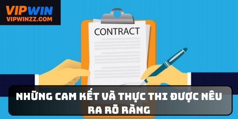Cam kết và thực thi rõ ràng