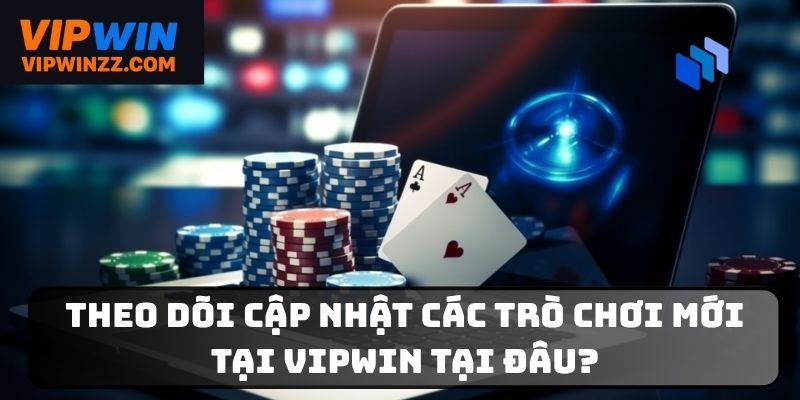 Theo dõi thông báo update trò chơi qua nhiều kênh mạng